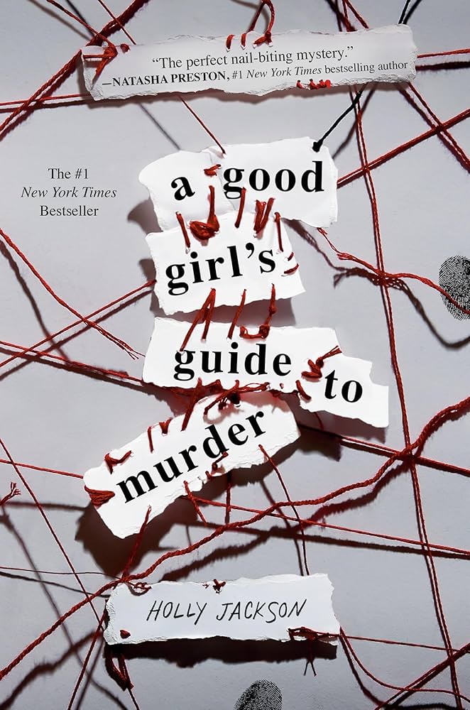 "A Good Girl's Guide to Murder" by Holly Jackson