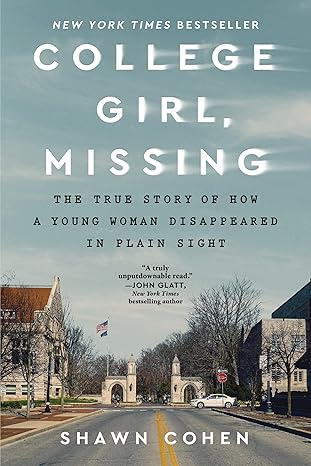 "College Girl, Missing" by Shawn Cohen