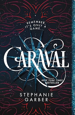 "Caraval" by Stephanie Garber