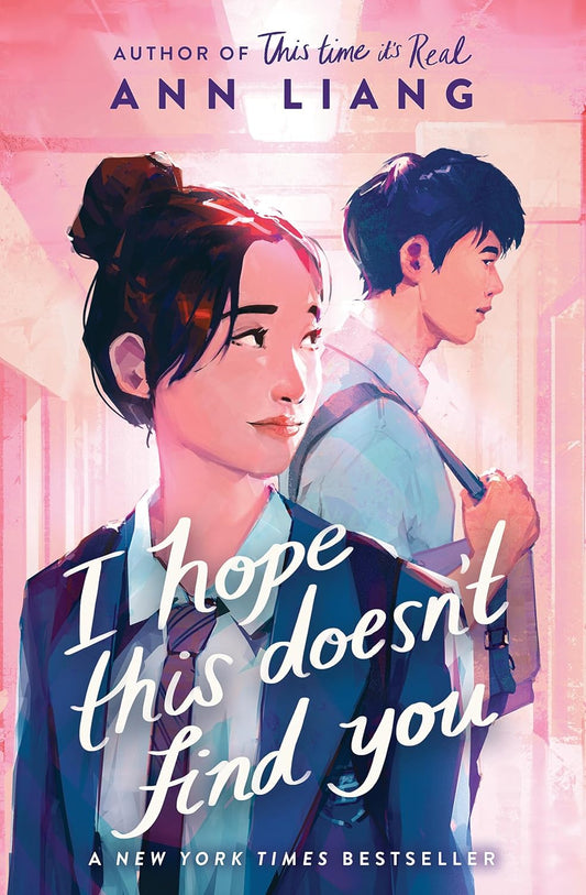 "I Hope This Doesn't Find You" by Ann Liang