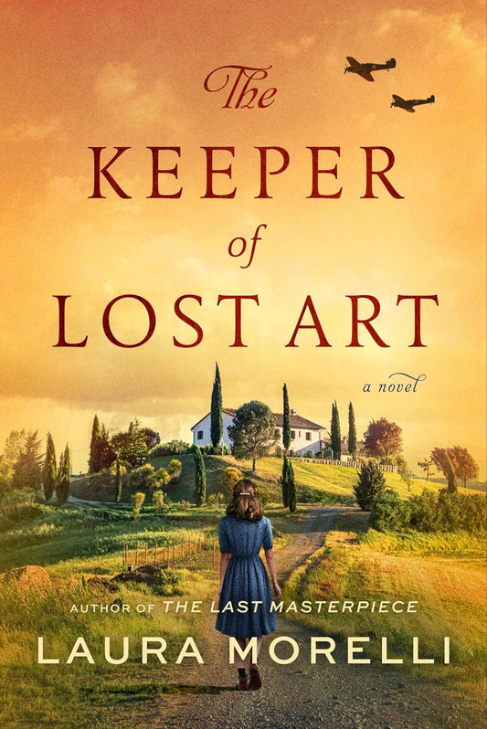 "The Keeper of Lost Art" by Laura Morelli