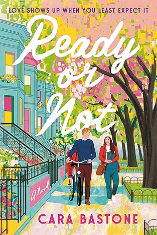"Ready or Not" by Cara Bastone