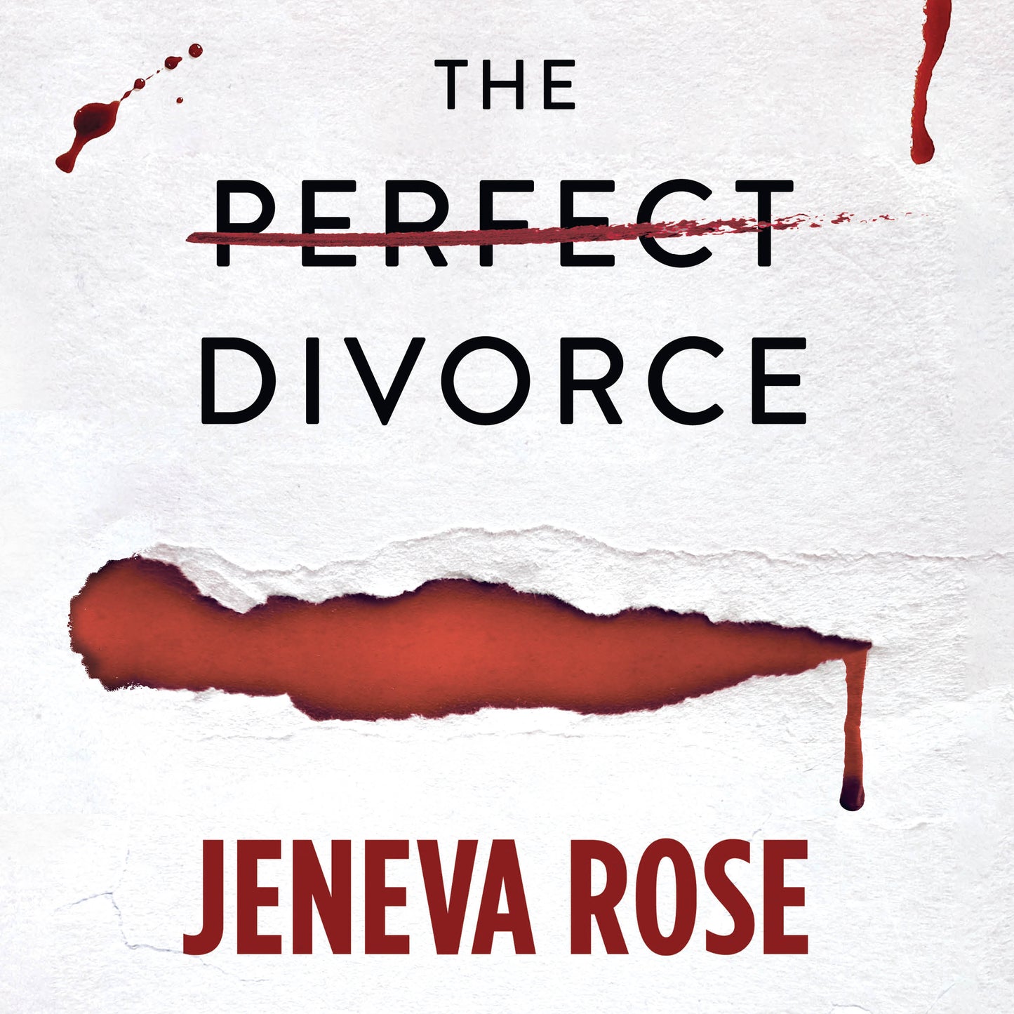"The Perfect Divorce" by Jeneva Rose