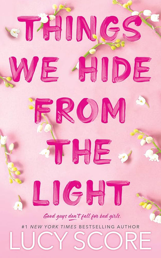 "Things We Hide From the Light" by Lucy Score